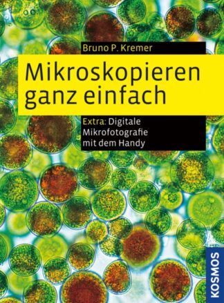 Mikroskopering helt simpelt, forberedelser og farvning trin-for-trin (tysk)-0
